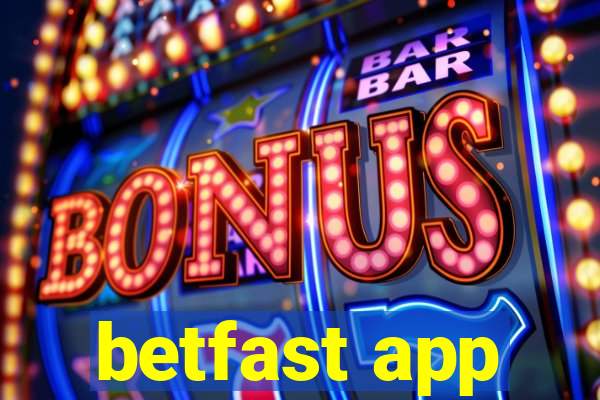 betfast app